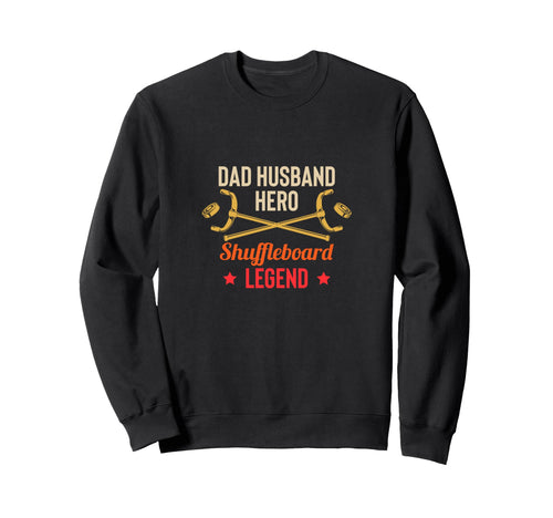 Dad Husband Hero Shuffleboard Sweatshirt - Streetwear Style Men Women - T-Shirt, Sweatshirt, Hoodie
