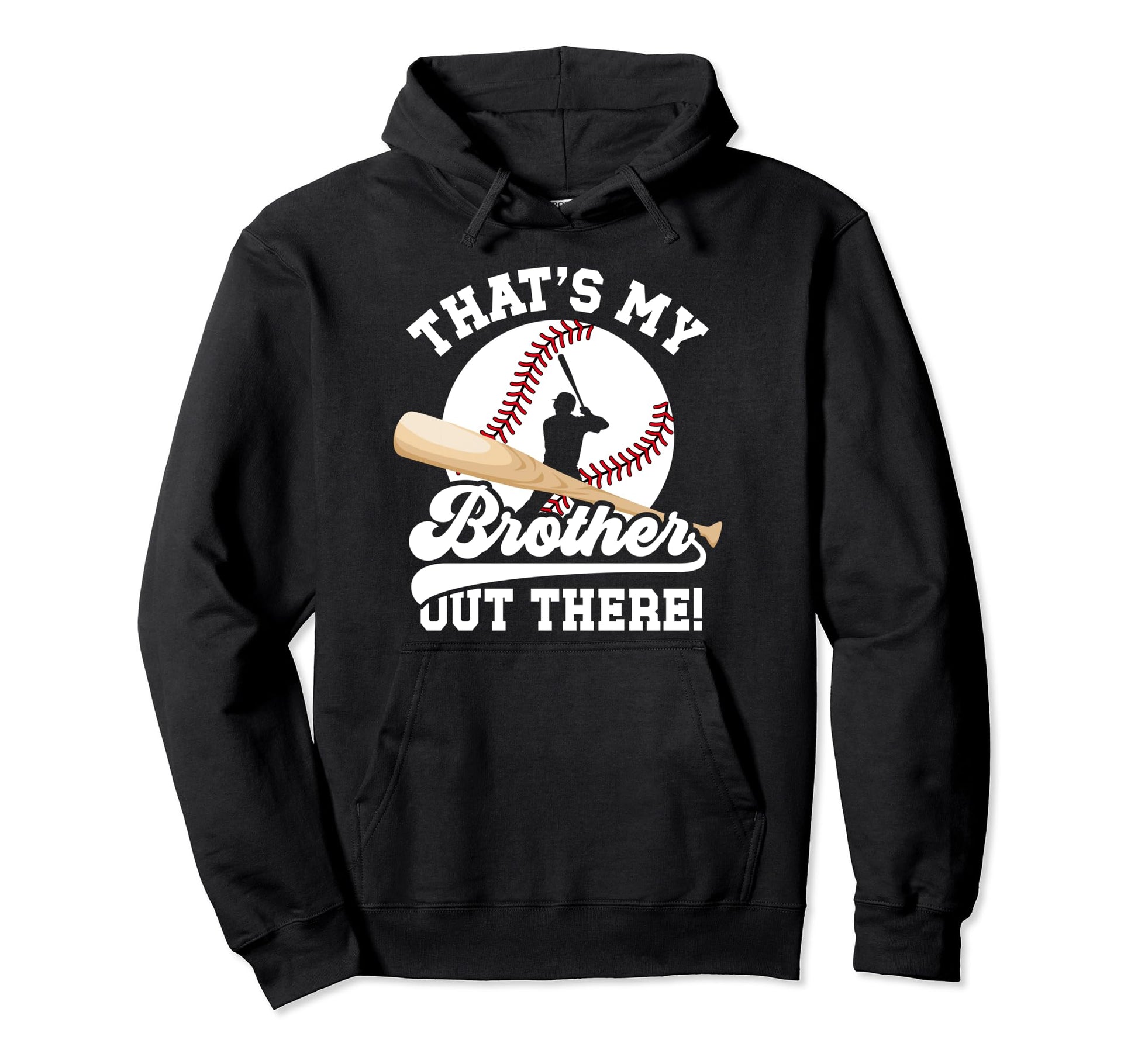 Thats My Brother Baseball Brother Hoodie - Aesthetic Graphic Men Women - T-Shirt, Sweatshirt, Hoodie