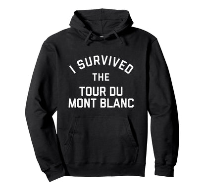 Varsity Tour Du Mont Blanc Hiking Hoodie - Graphic Print Men Women - T-Shirt, Sweatshirt, Hoodie