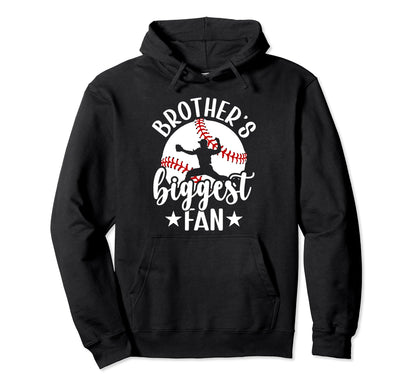 Brothers Biggest Fan Baseball Brother Hoodie - Trendy Graphic Men Women - T-Shirt, Sweatshirt, Hoodie