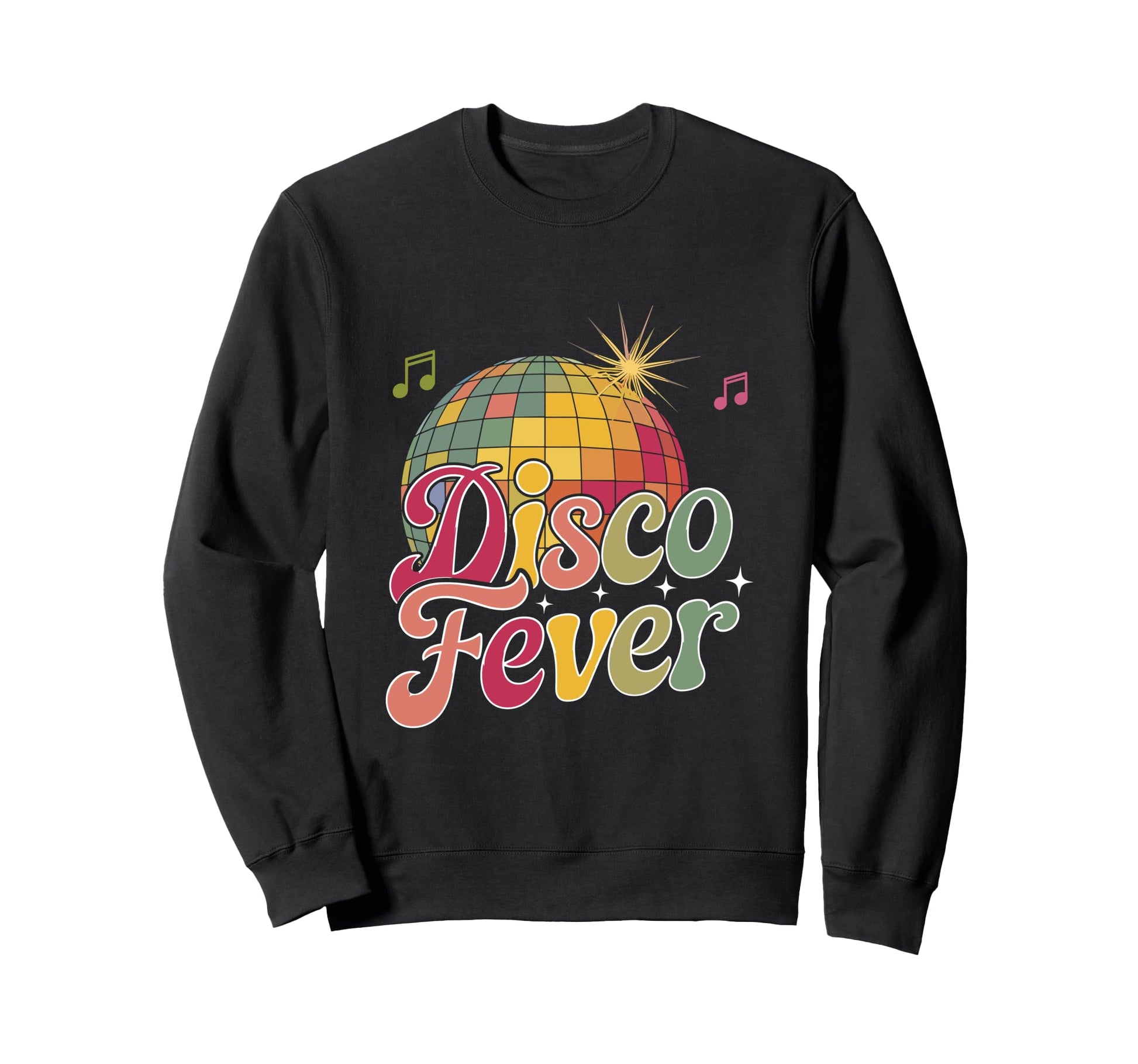Disco Fever 70S Dancing Dance Sweatshirt - Casual Everyday Wear Men Women - T-Shirt, Sweatshirt, Hoodie