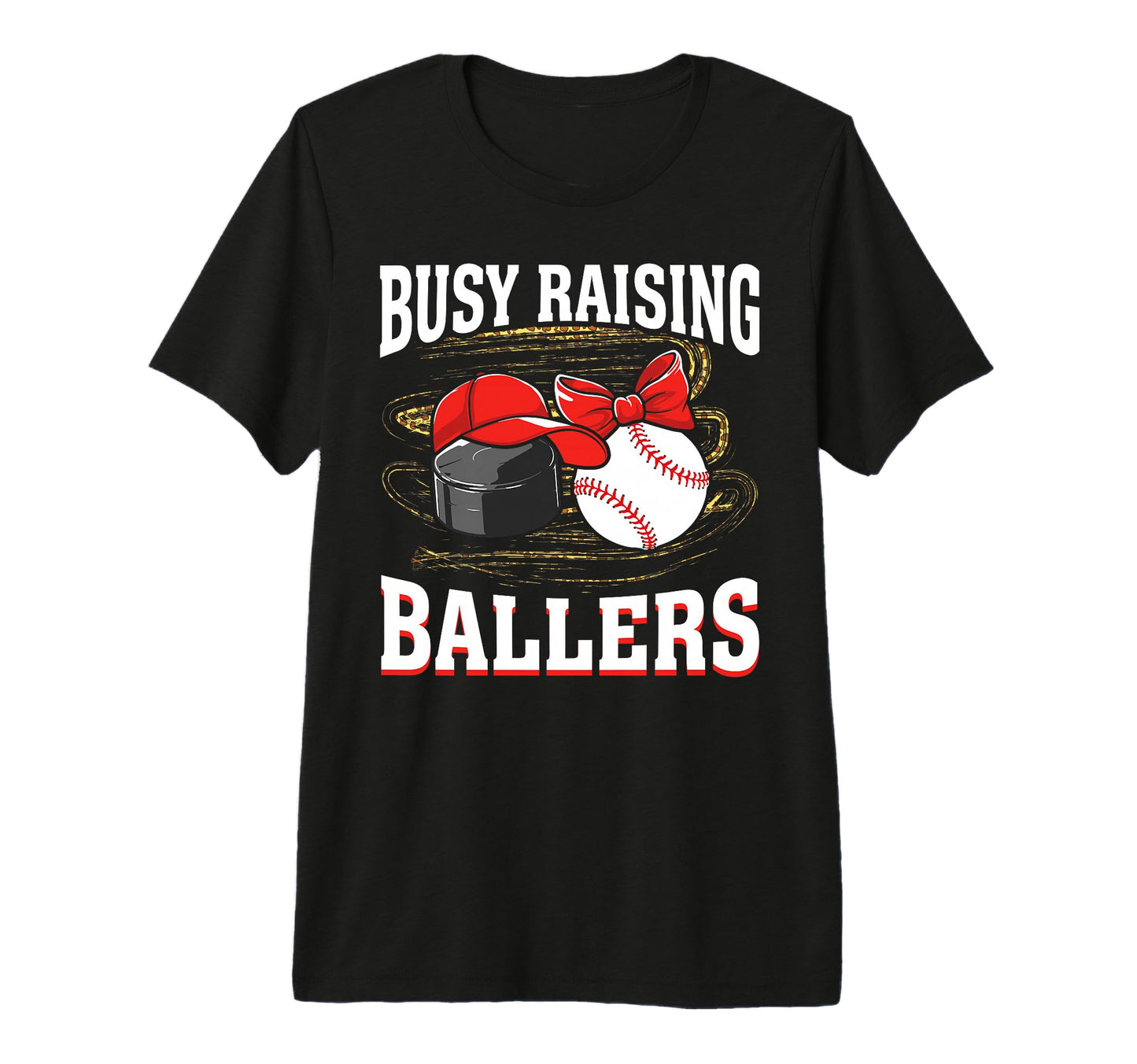 Busy Raising Ballers Hockey Baseball Mom T-Shirt - Custom Art Print Unisex - T-Shirt, Sweatshirt, Hoodie