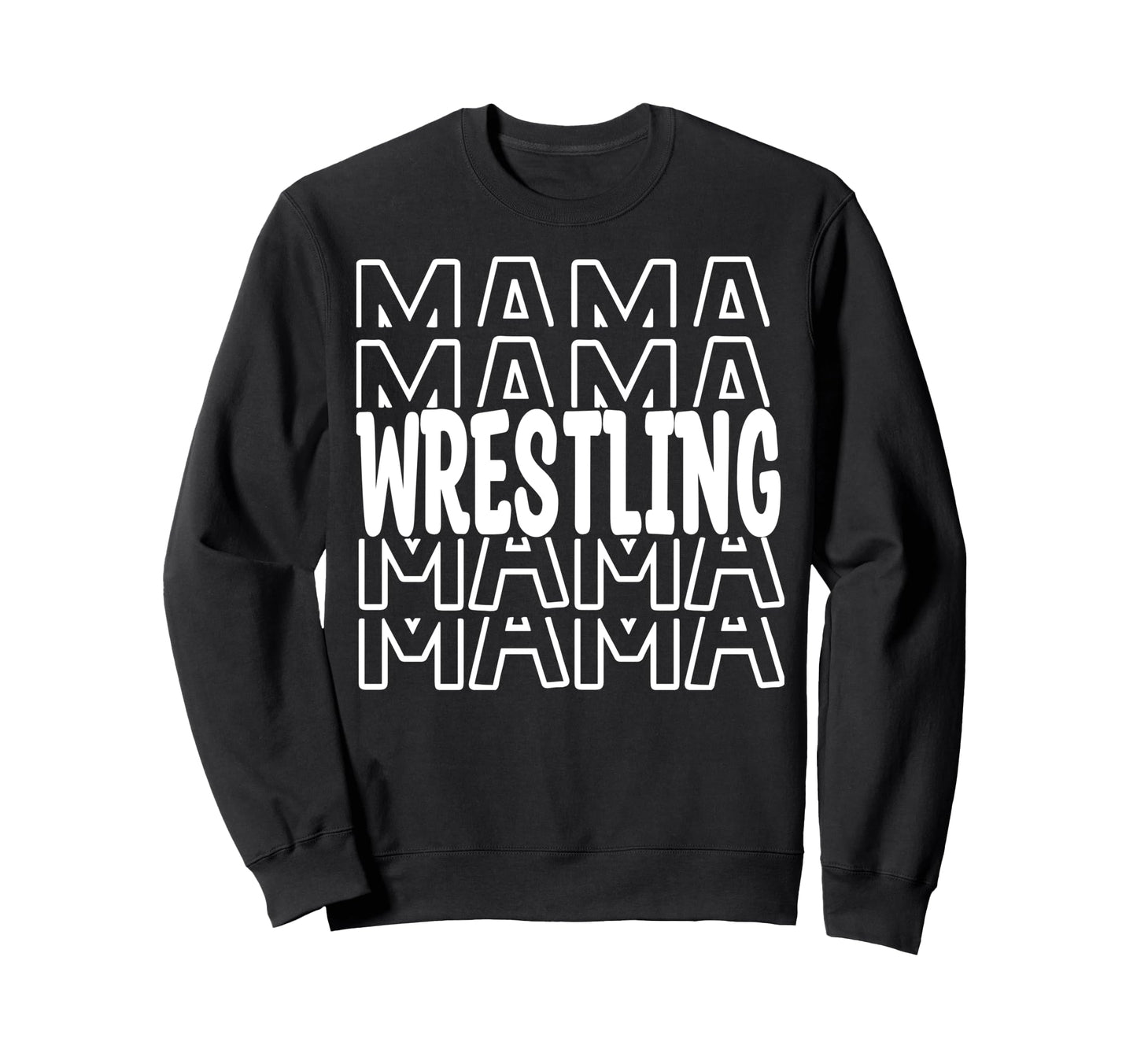 Wrestling Mama School Team Sports Sweatshirt - Minimalist Print for Adults - T-Shirt, Sweatshirt, Hoodie