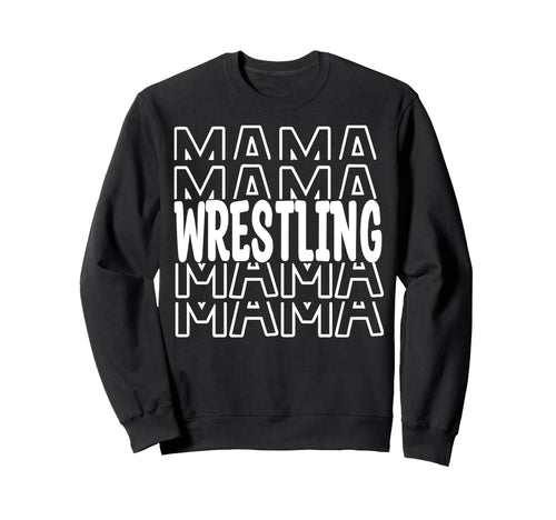 Wrestling Mama School Team Sports Sweatshirt - Minimalist Print for Adults - T-Shirt, Sweatshirt, Hoodie