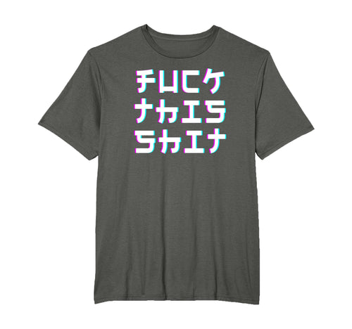 Fuck This Shit Japanese Text I Aesthetic T-Shirt - Streetwear Style Unisex - T-Shirt, Sweatshirt, Hoodie