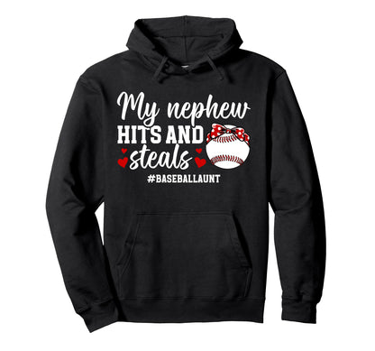 My Nephew Baseball Aunt Baseball Player Hoodie - Novelty Apparel Men Women - T-Shirt, Sweatshirt, Hoodie