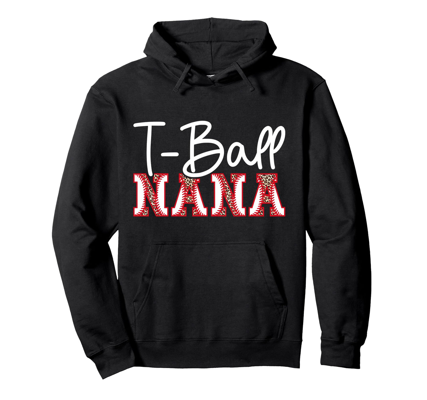 T Ball Nana Leopard Baseball T Ball Hoodie - Fun Novelty Design Unisex - T-Shirt, Sweatshirt, Hoodie