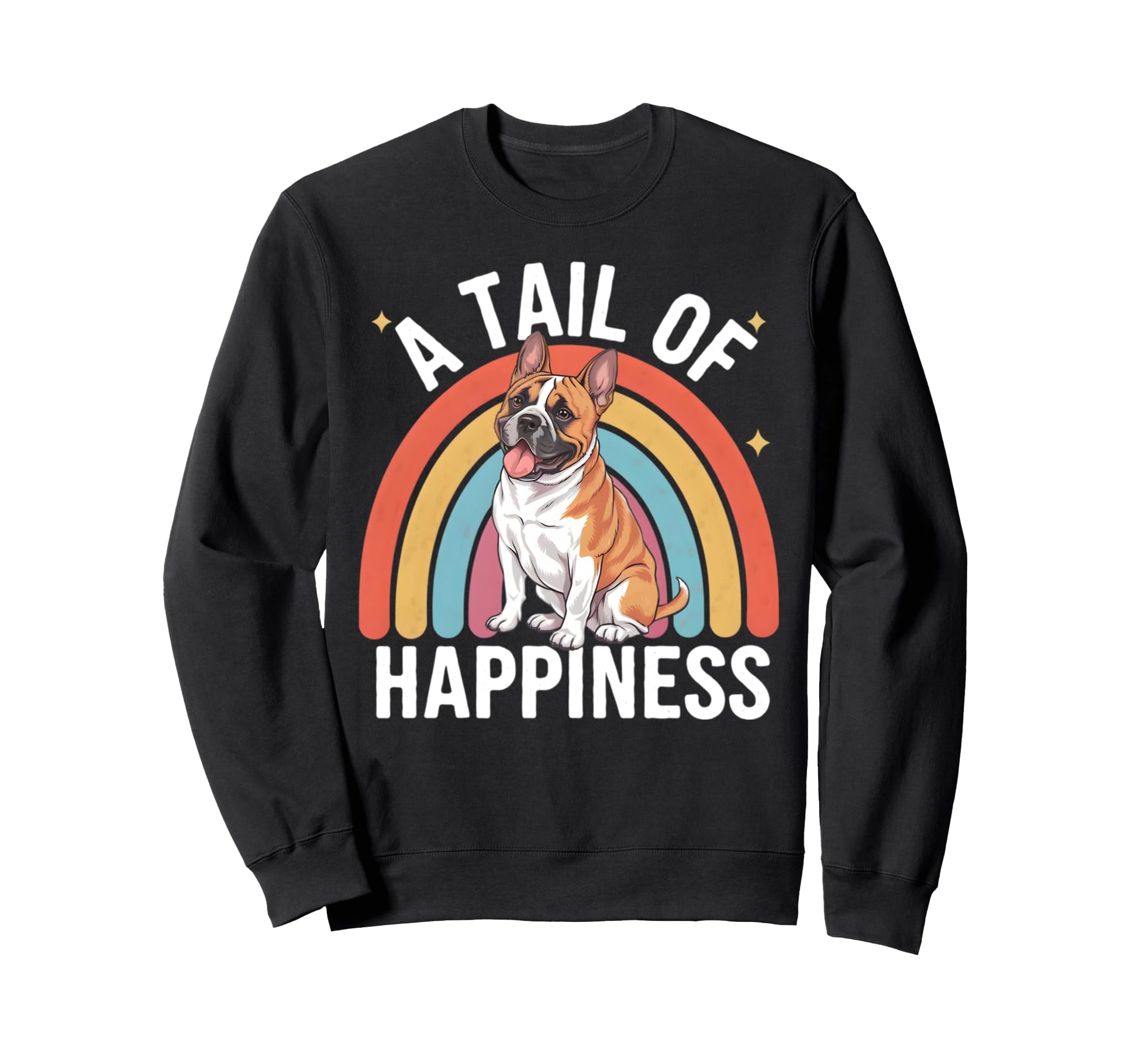 Tail Happiness Frenchie Dog Sweatshirt - Casual Everyday Wear Men Women - T-Shirt, Sweatshirt, Hoodie