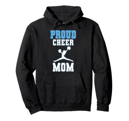 Proud Cheer Mom Game Day Sports Parent Hoodie - Streetwear Style Unisex - T-Shirt, Sweatshirt, Hoodie