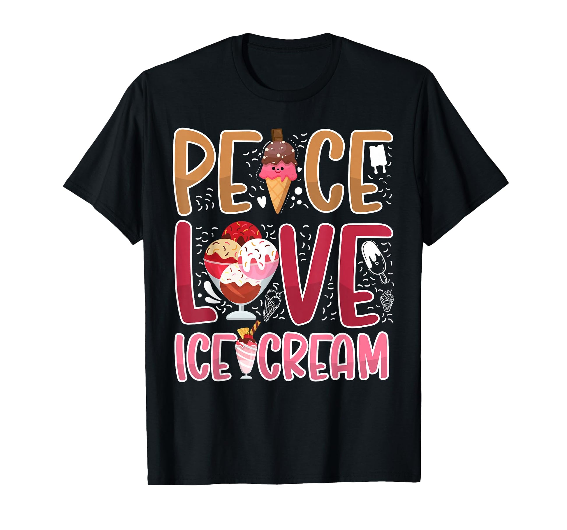 Ice Cream Cone Peace Love Ice Cream T-Shirt - Graphic Print Unisex - T-Shirt, Sweatshirt, Hoodie