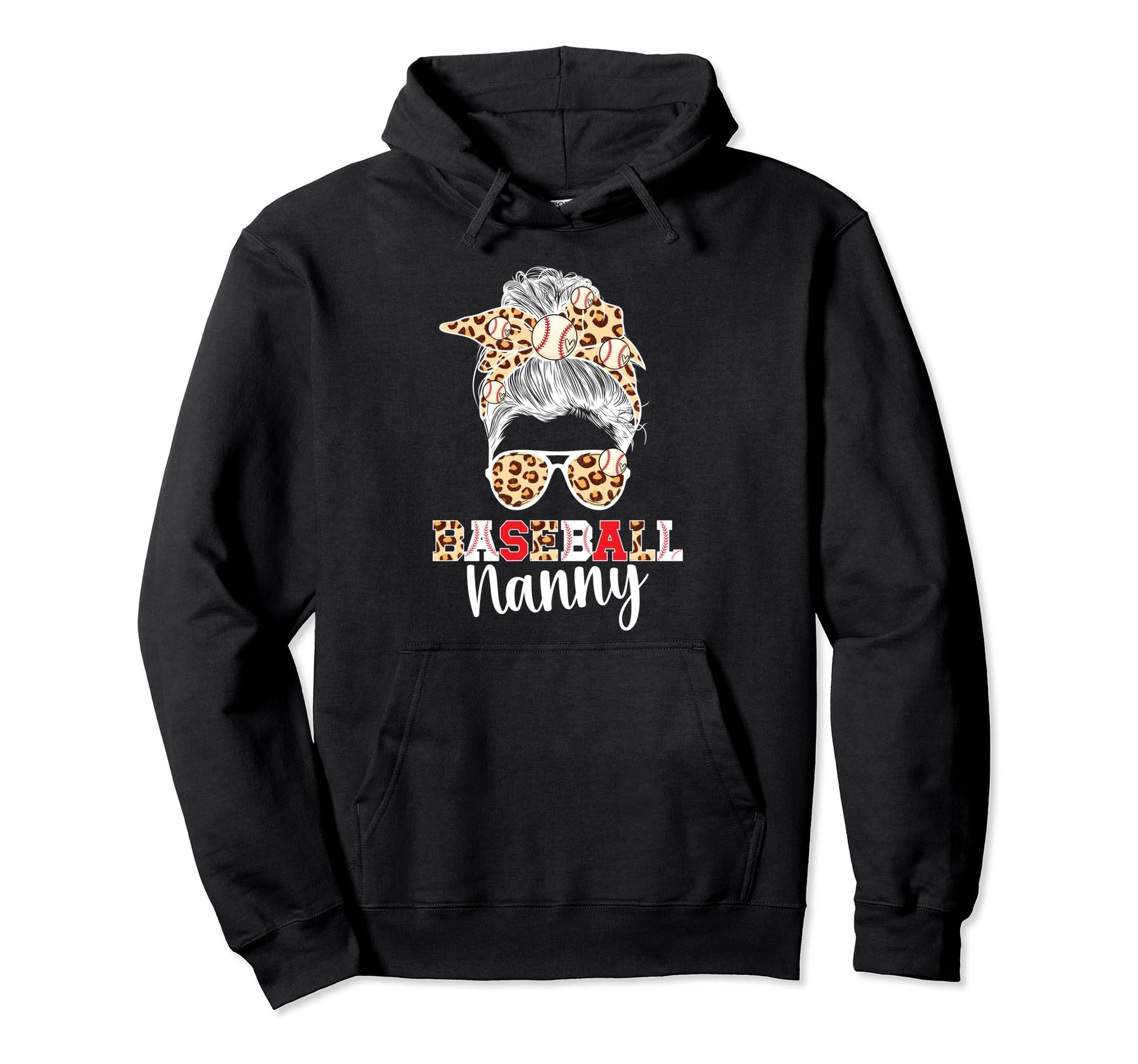 Baseball Nanny Messy Bun Grandma Hoodie - Casual Everyday Wear Men Women - T-Shirt, Sweatshirt, Hoodie