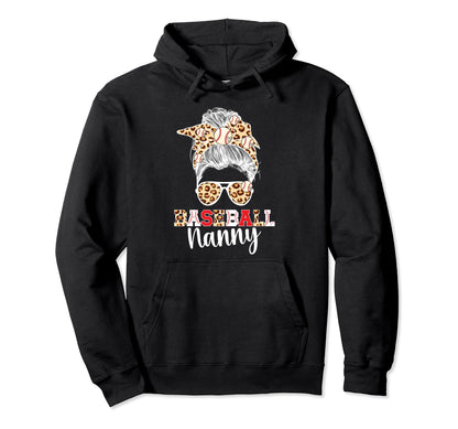 Baseball Nanny Messy Bun Grandma Hoodie - Casual Everyday Wear Men Women - T-Shirt, Sweatshirt, Hoodie