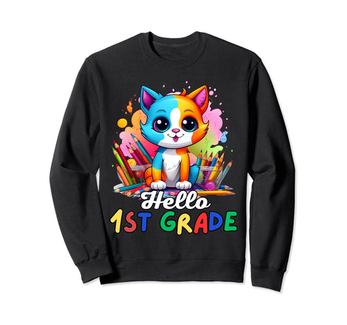 Hello 1St Grade Back To School Sweatshirt - Custom Art Print for Adults - T-Shirt, Sweatshirt, Hoodie