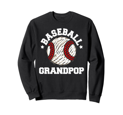 Baseball Grandpop Distressed Funny Sweatshirt - Novelty Apparel Men Women - T-Shirt, Sweatshirt, Hoodie