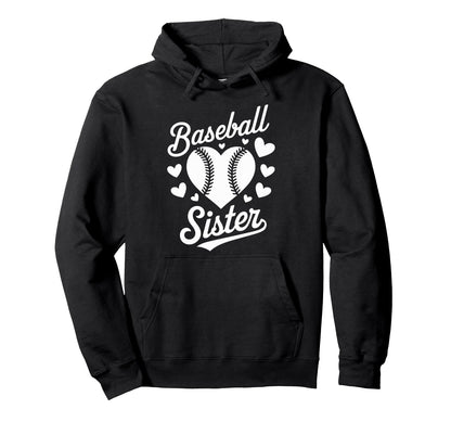 Baseball Sister Hoodie - Fun Novelty Design for Adults - T-Shirt, Sweatshirt, Hoodie