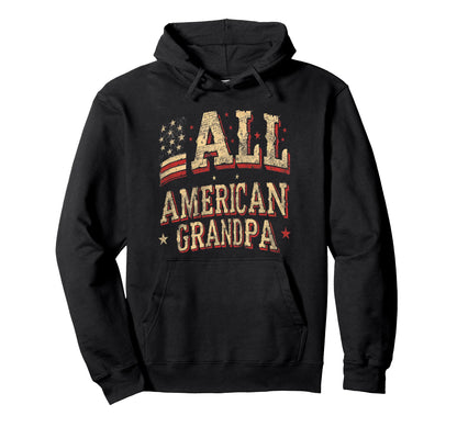 Grandpa 4Th July American Flag Fathers Hoodie - Streetwear Style Men Women - T-Shirt, Sweatshirt, Hoodie