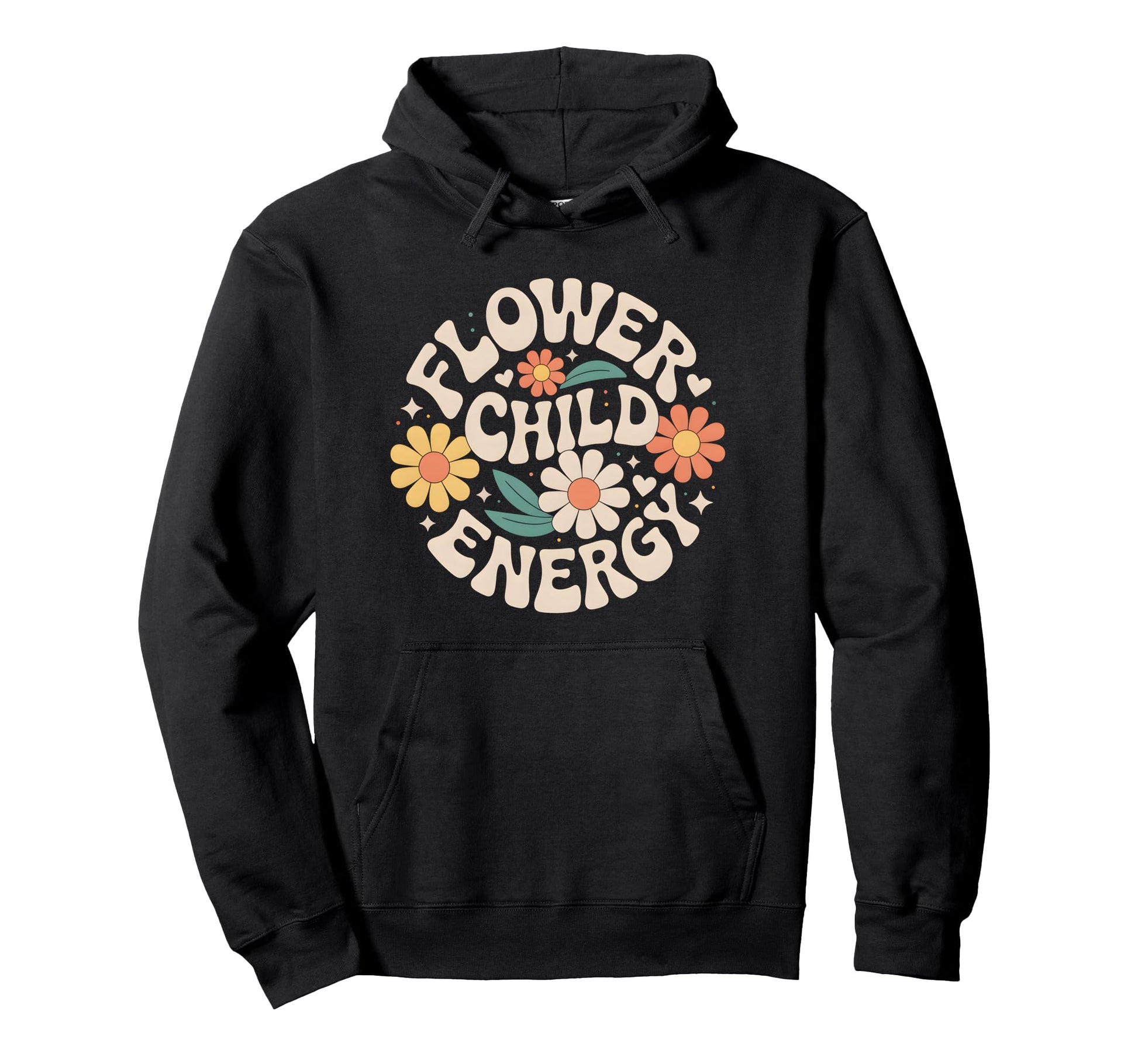 Flower Child Energy Daisy Floral Hippie Hoodie - Unique Graphic Men Women - T-Shirt, Sweatshirt, Hoodie