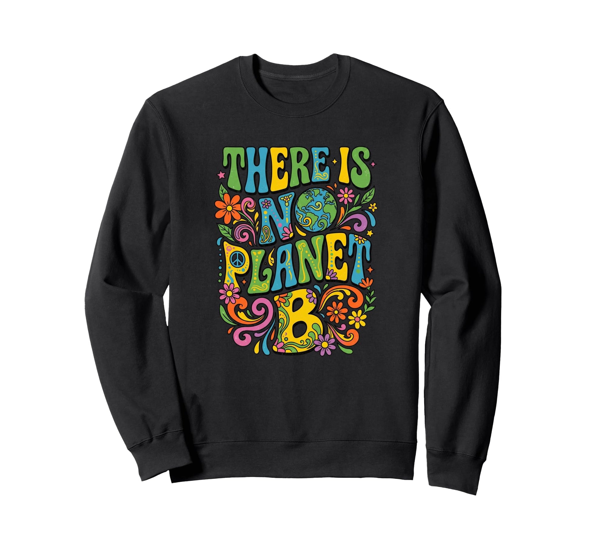 There Is No Planet B Boho 70S Sweatshirt - Minimalist Print Men Women - T-Shirt, Sweatshirt, Hoodie