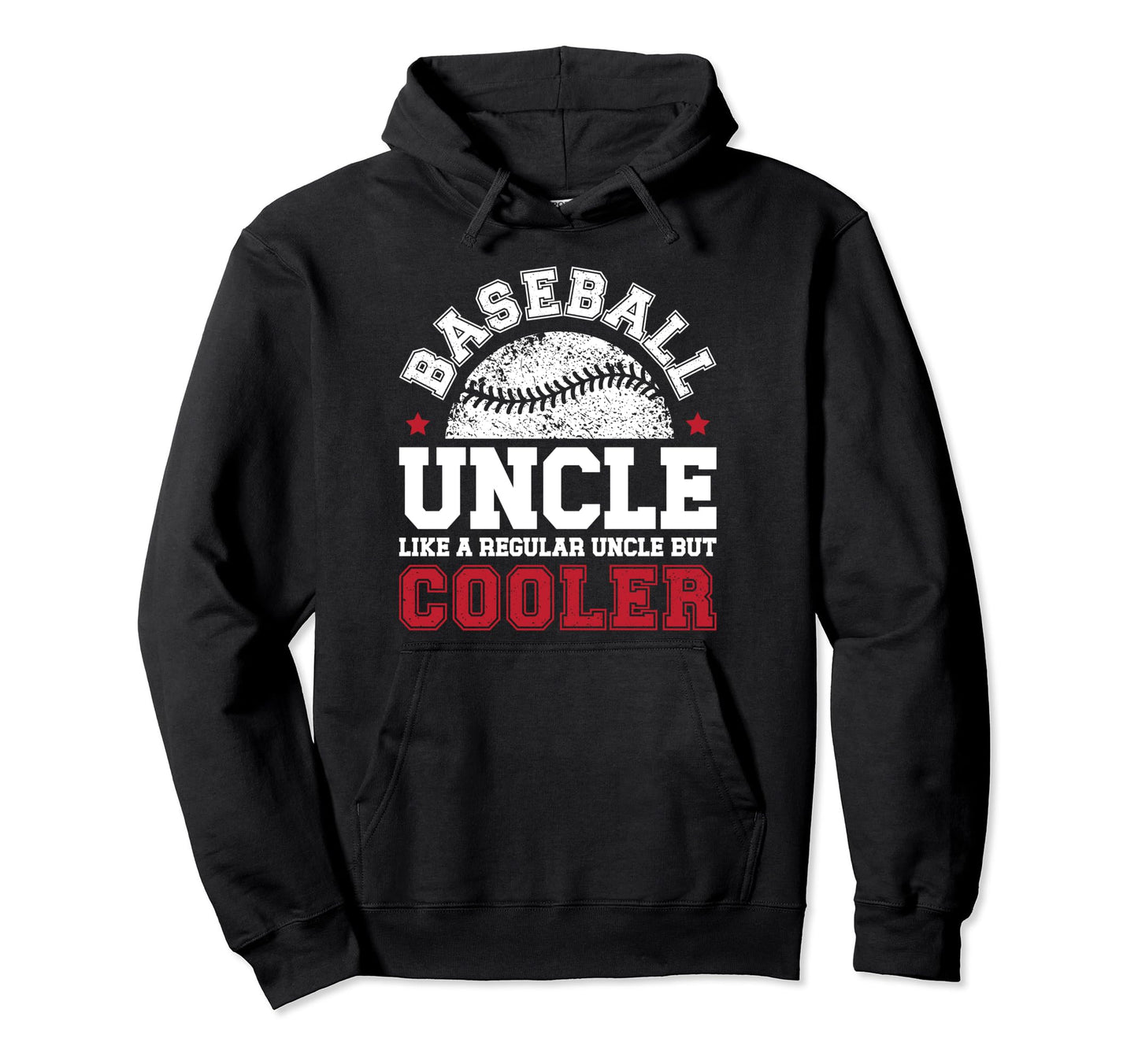 Baseball Uncle Baseball Player Uncle Hoodie - Trendy Graphic for Adults - T-Shirt, Sweatshirt, Hoodie