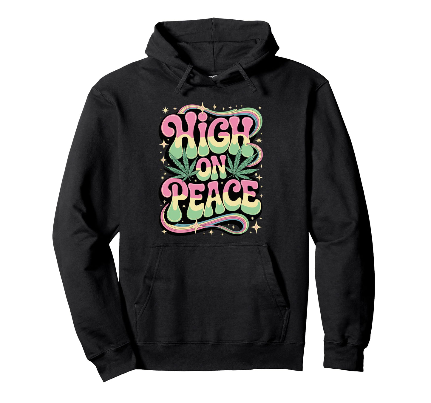 High Peace Groovy Cannabis Rainbow Vibes Hoodie - Streetwear Style Unisex - T-Shirt, Sweatshirt, Hoodie
