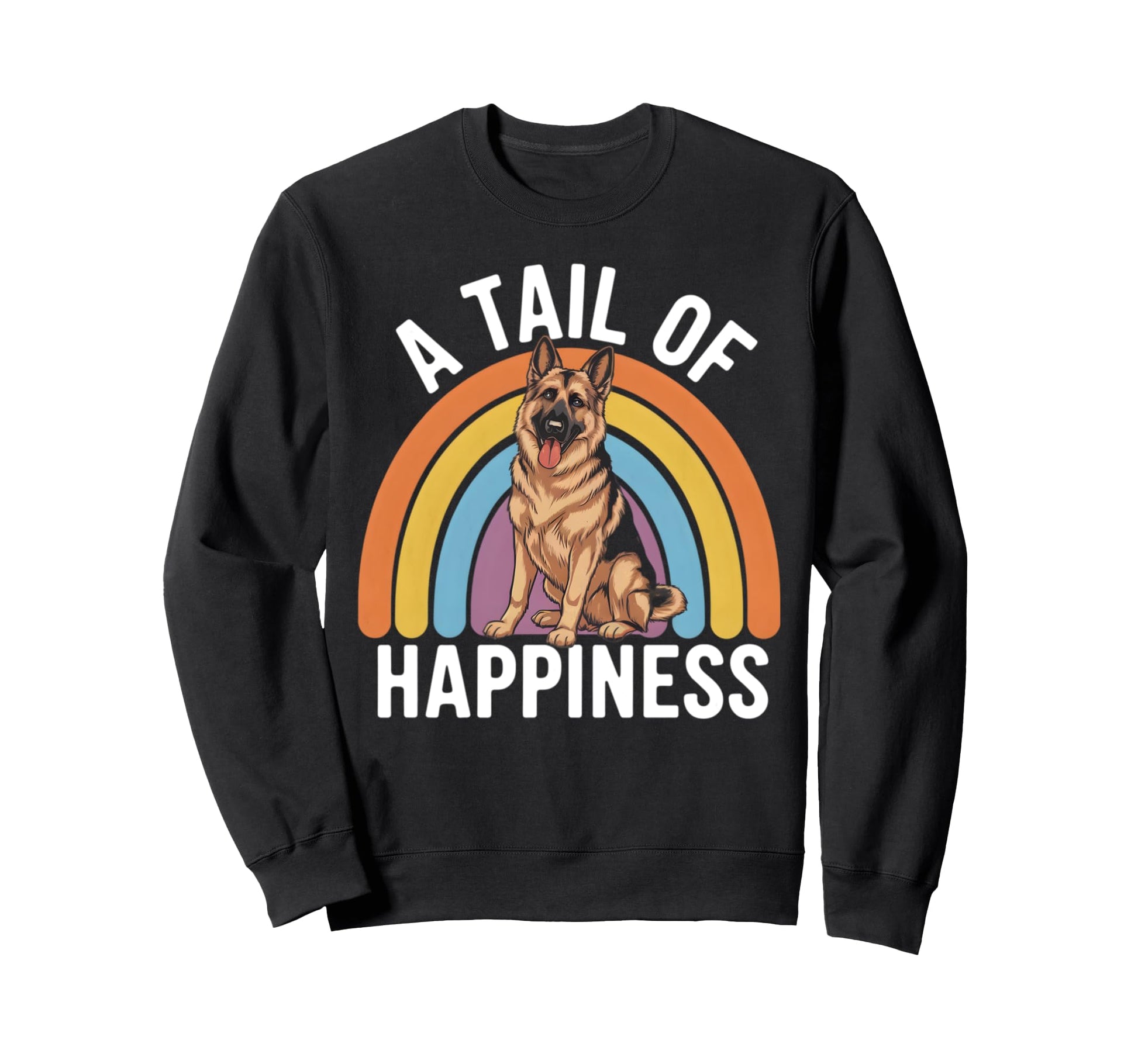 Tail Happiness German Shepherd Sweatshirt - Casual Everyday Wear Men Women - T-Shirt, Sweatshirt, Hoodie