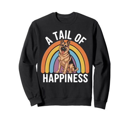Tail Happiness German Shepherd Sweatshirt - Casual Everyday Wear Men Women - T-Shirt, Sweatshirt, Hoodie