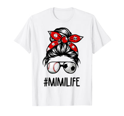 Classy Mimi Life Soccer Messy Bun Baseball T-Shirt - Graphic Print Unisex - T-Shirt, Sweatshirt, Hoodie