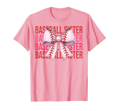 Baseball Sister Baseball Coquette Bow T-Shirt - Casual Everyday Wear Unisex - T-Shirt, Sweatshirt, Hoodie