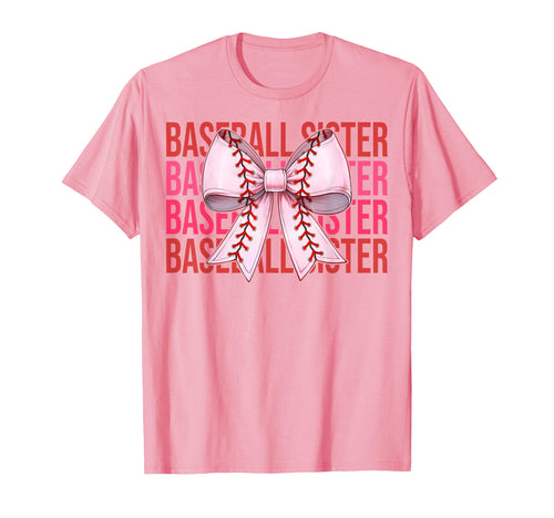 Baseball Sister Baseball Coquette Bow T-Shirt - Casual Everyday Wear Unisex - T-Shirt, Sweatshirt, Hoodie