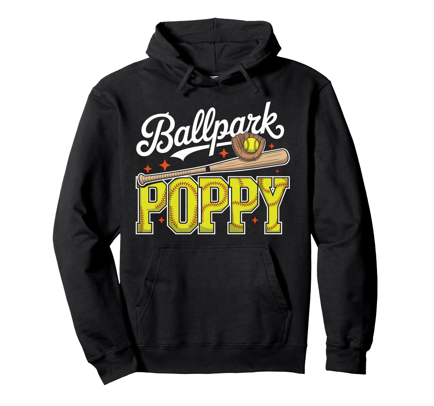 Ballpark Poppy Softball Grandpa Hoodie - Casual Everyday Wear for Adults - T-Shirt, Sweatshirt, Hoodie