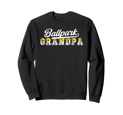 Ballpark Grandpa Baseball Softball Sweatshirt - Aesthetic Graphic Unisex - T-Shirt, Sweatshirt, Hoodie