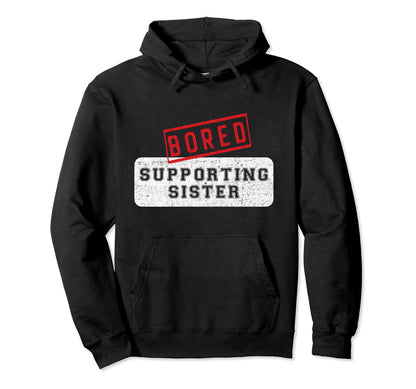 Sister Baseball Soccer Football Wrestling Hoodie - Trendy Graphic Unisex - T-Shirt, Sweatshirt, Hoodie