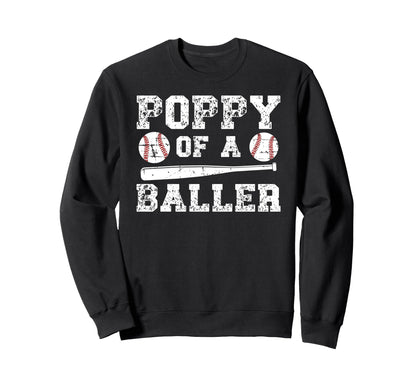 Poppy Baller Baseball Poppy Baseball Sweatshirt - Unique Graphic Men Women - T-Shirt, Sweatshirt, Hoodie
