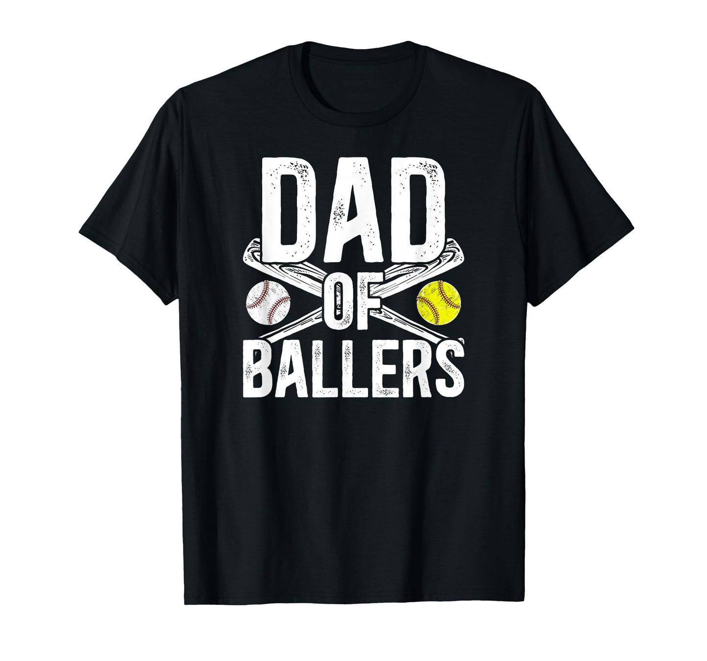 Dad Ballers Softball Baseball Dad T-Shirt - Novelty Apparel Men Women - T-Shirt, Sweatshirt, Hoodie
