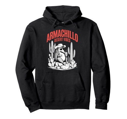 Armadillo Desert Vibes Funny Cactus Hoodie - Trendy Graphic for Adults - T-Shirt, Sweatshirt, Hoodie