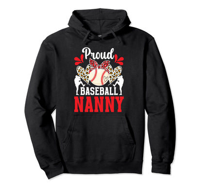 Proud Baseball Nanny Grandma Nanny Hoodie - Minimalist Print Men Women - T-Shirt, Sweatshirt, Hoodie