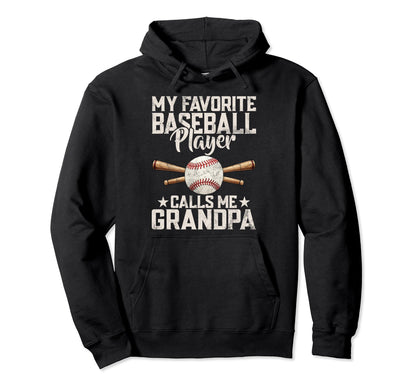 My Favorite Baseball Player Calls Me Hoodie - Fun Novelty Design Unisex - T-Shirt, Sweatshirt, Hoodie