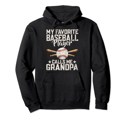My Favorite Baseball Player Calls Me Hoodie - Streetwear Style for Adults - T-Shirt, Sweatshirt, Hoodie