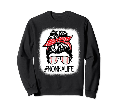 Nonna Bleached Messy Bun Baseball Sweatshirt - Casual Everyday Wear Unisex - T-Shirt, Sweatshirt, Hoodie