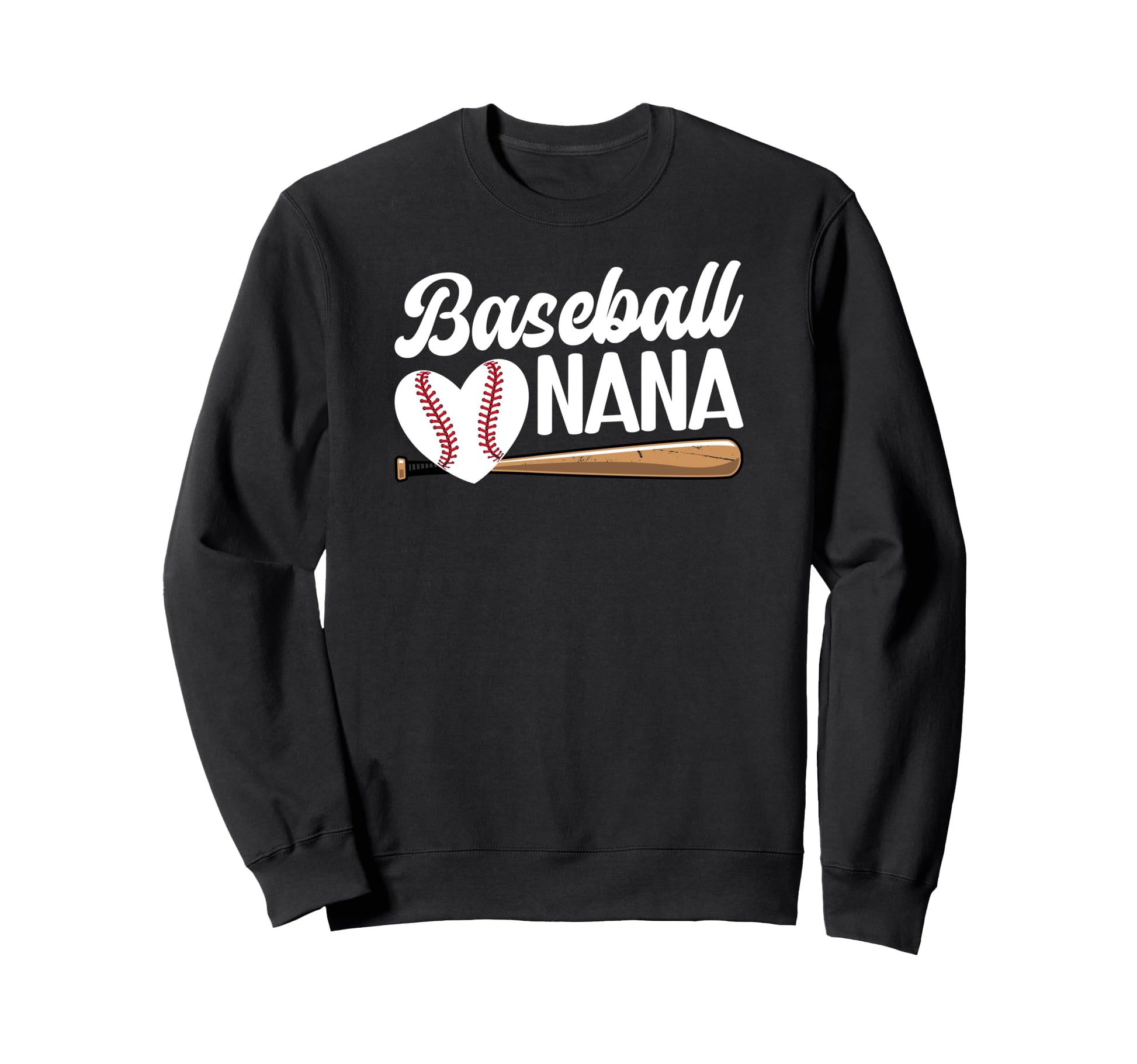 Baseball Nana Grandma Heart Sweatshirt - Casual Everyday Wear Unisex - T-Shirt, Sweatshirt, Hoodie