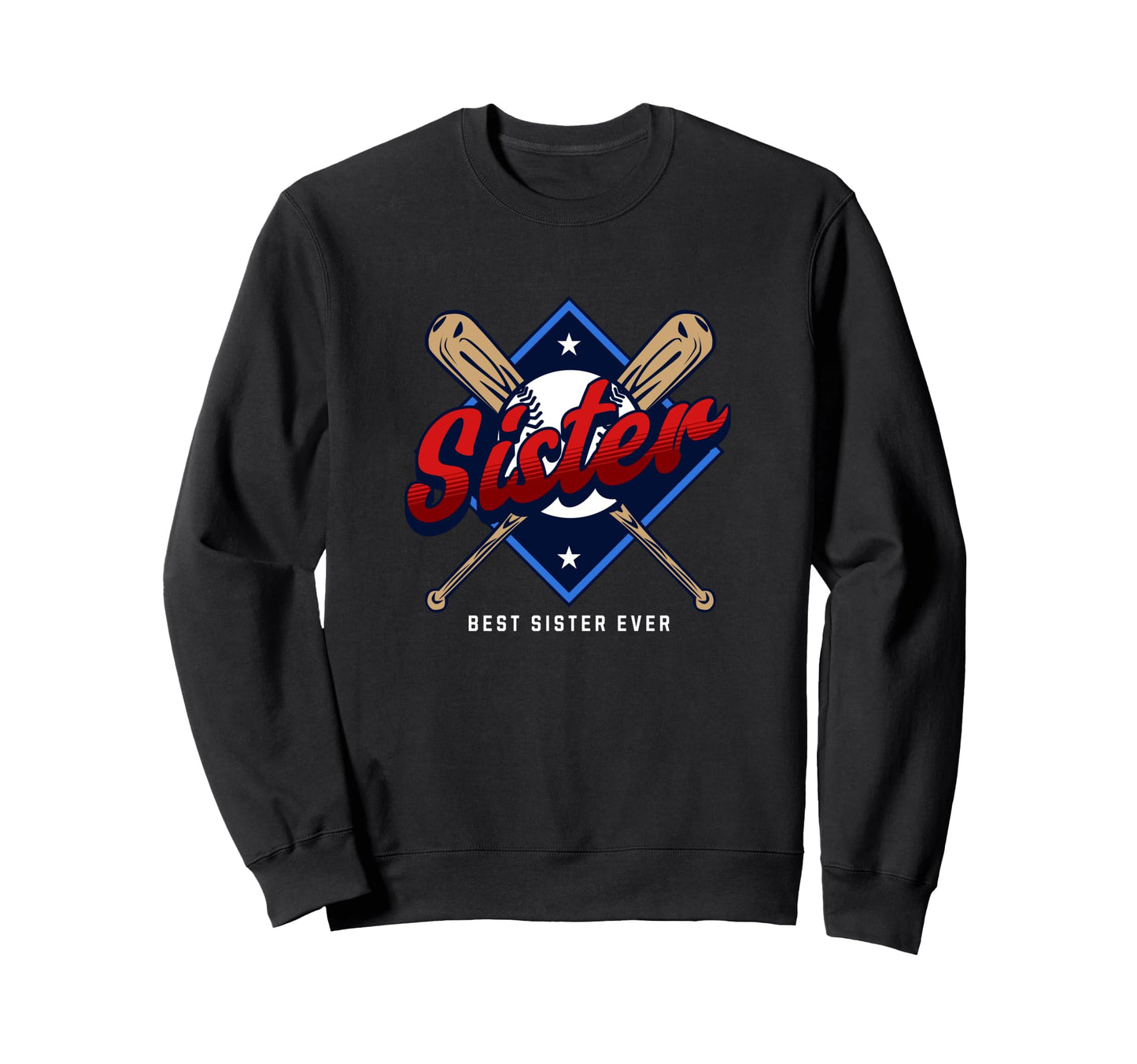 Baseball Sister Baseball Sweatshirt - Streetwear Style Unisex - T-Shirt, Sweatshirt, Hoodie