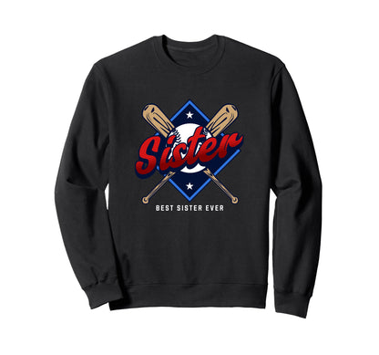 Baseball Sister Baseball Sweatshirt - Streetwear Style Unisex - T-Shirt, Sweatshirt, Hoodie