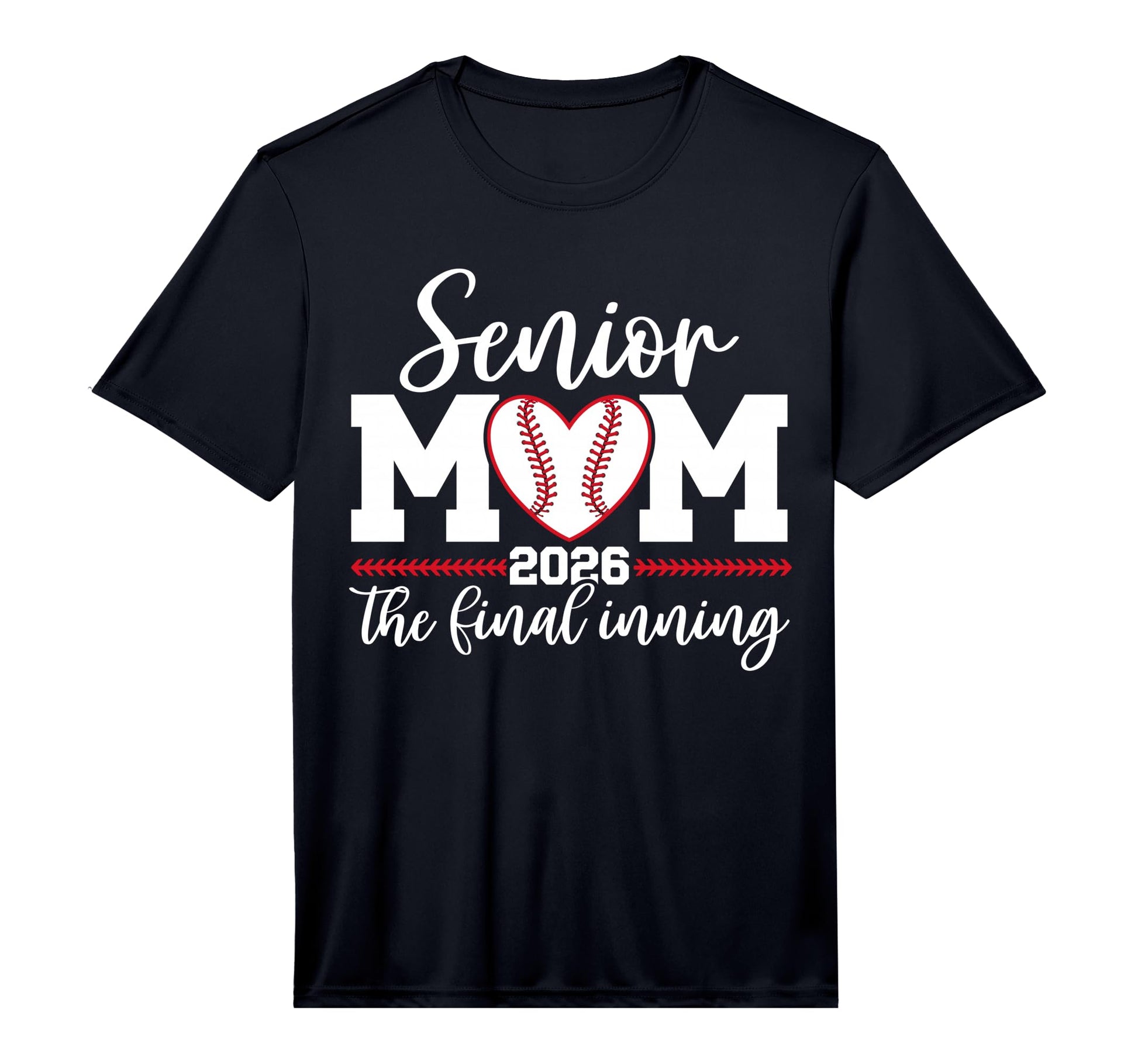 Mens Baseball Senior Mom 2026 Final T-Shirt - Custom Art Print Men Women - T-Shirt, Sweatshirt, Hoodie
