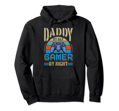 Fathers Day Daddy Day Gamer Night Dad Hoodie - Unique Graphic Unisex - T-Shirt, Sweatshirt, Hoodie
