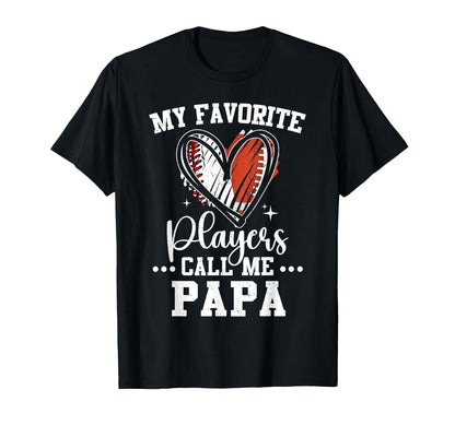 My Favorite Baseball Football Players T-Shirt - Fun Novelty Design Unisex - T-Shirt, Sweatshirt, Hoodie