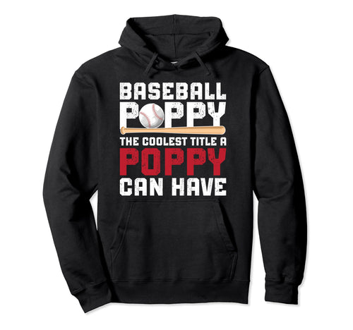 Baseball Poppy Coolest Title Poppy Hoodie - Aesthetic Graphic for Adults - T-Shirt, Sweatshirt, Hoodie