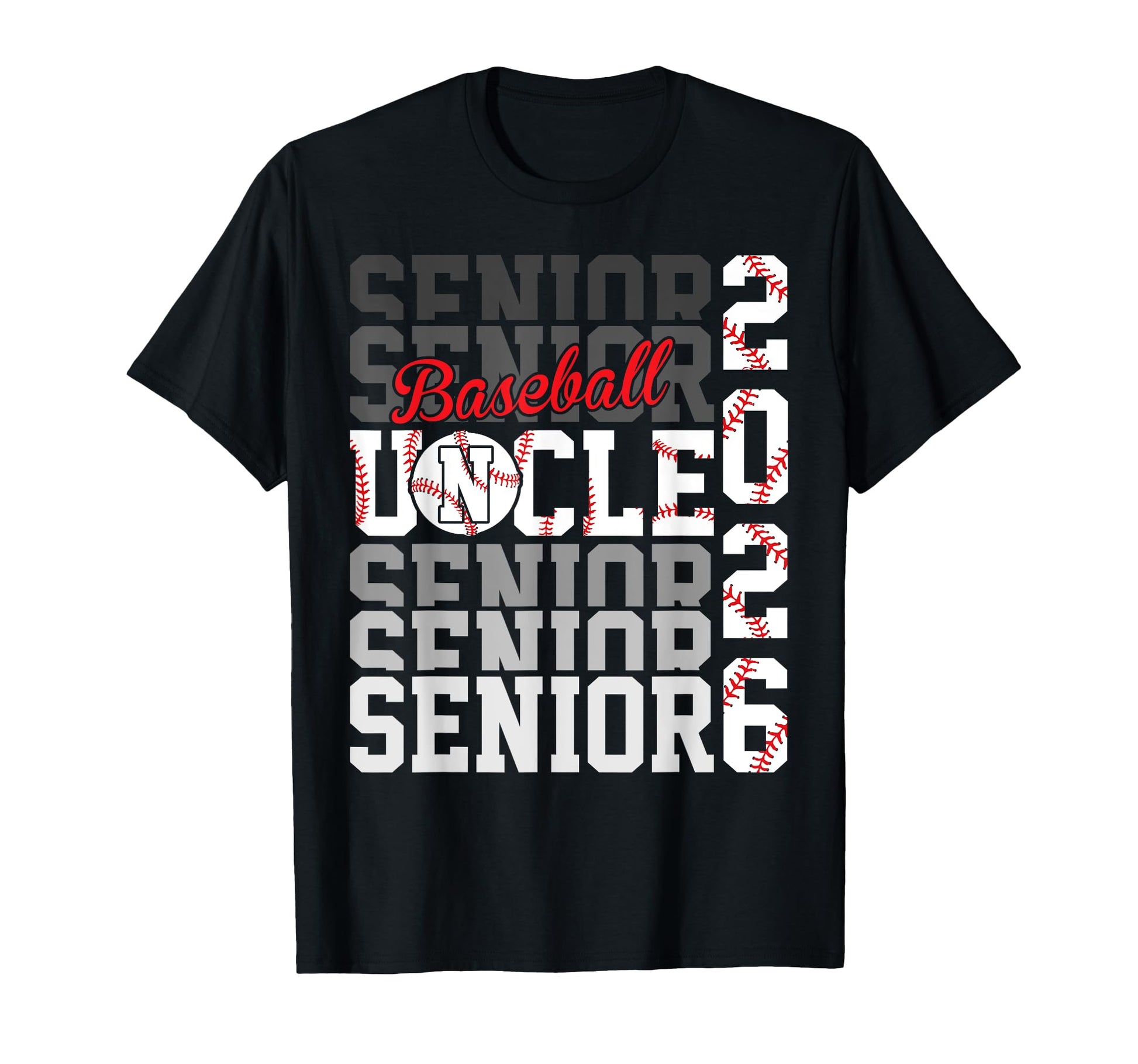2026 Baseball Senior Uncle Graduation T-Shirt - Trendy Graphic for Adults - T-Shirt, Sweatshirt, Hoodie