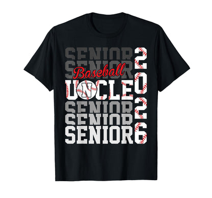 2026 Baseball Senior Uncle Graduation T-Shirt - Trendy Graphic for Adults - T-Shirt, Sweatshirt, Hoodie