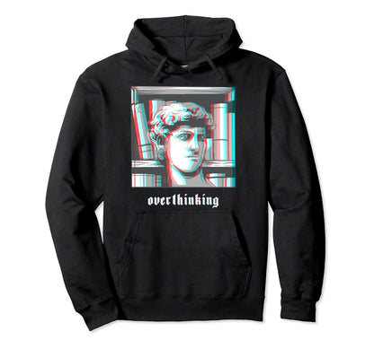 Overthinking Vaporwave Aesthetic Glitch Hoodie - Novelty Apparel Unisex - T-Shirt, Sweatshirt, Hoodie