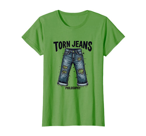 Torn Jeans Philosophy Grunge T-Shirt - Casual Everyday Wear Unisex - T-Shirt, Sweatshirt, Hoodie